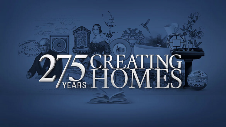 Villeroy & Boch: The 275 Year Legacy of Grandeur, Innovation, and Beautiful Ceramic Products